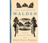 The Illustrated Walden: Thoreau Bicentennial Edition - [Livre en VO] Henry David Thoreau (Auteur)