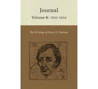 Henry David Thoreau The Writings of Henry David Thoreau, Volume 4 (Relié)