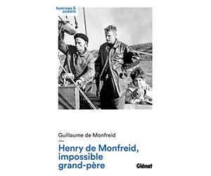 Henry de Monfreid, impossible grand-père