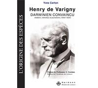 Henry de Varigny, darwinien convaincu Médecin, chercheur et journaliste (1855-1934) - Yves Carton - Hermann - broché - Essai