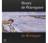 Henry de Waroquier : Images de Bretagne