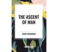 Henry Drummond The Ascent of Man (Poche)