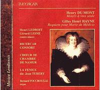Henry Du Mont : Motets À Voix Seule, Motets En Écho, Préludes Et Symphonies, Pièces D'orgue ; Gilles Henri Hayne : Messe De Requiem Pour Marie De Medicis, 3 Antiennes Mariales ; Léonard Hodemont : Mot