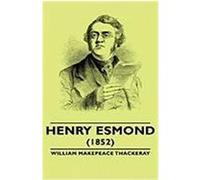 Henry Esmond William Makepeace Thackeray (Auteur)