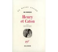 Henry et Caton - - Iris Murdoch - Gallimard - Livre