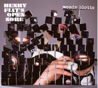 Henry Fiat's Open Sore - Mondo Blotto [Import]