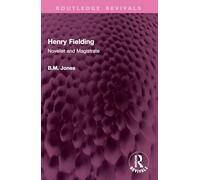 Henry Fielding: Novelist and Magistrate