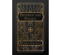 Henry George Progress and Poverty (Poche)