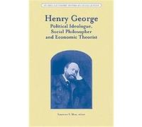 Henry George, Studies in Economic Reform and Social Justice Laurence C. Moss (Auteur)