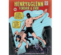 Henry & Glenn Forever & Ever: The Completely Ridiculous Edition