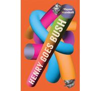 Henry Goes Bush - Wayne Marshall - Picador Australia - ebook (ePub) - Livre