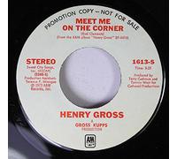Henry Gross - Henry Gross 45 RPM Meet Me on the Corner / Meet Me on the Corner