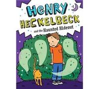 Henry Heckelbeck and the Haunted Hideout | Wanda Coven Wanda CovenWanda Coven (Auteur)