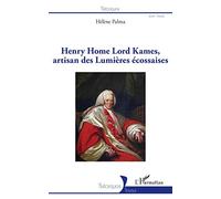 Henry Home Lord Kames, artisan des Lumières écossaises