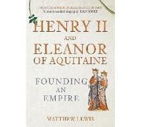 Henry Ii And Eleanor Of Aquitaine
