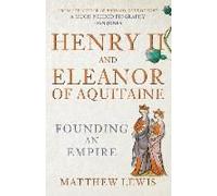 Henry Ii And Eleanor Of Aquitaine