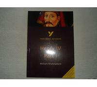 Henry Iv Part I Everything You Need To Catch Up, Study And Prepare For The 2025 And 2026 Exams