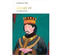 Henry IV (Penguin Monarchs) The Afflicted King - Catherine Nall - Penguin - ebook (ePub) - Livre
