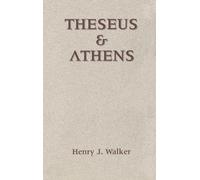 Henry J. Walker Theseus and Athens (Relié)