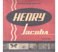 Henry Jacobs - Wide Weird World Henry Jacobs/Fine Art of