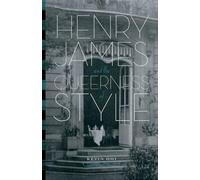 Henry James and the Queerness of Style