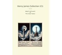 Henry James Collection (CI): Watch Ward Ivory Tower