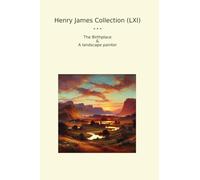 Henry James Collection (LXI): Birthplace Landscape Painter