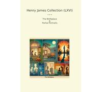 Henry James Collection (LXVI): Birthplace Partial Portraits