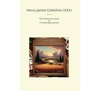 Henry James Collection (XXX): American Scene Landscape Painter