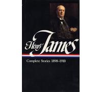 Henry James: Complete Stories Vol. 5 1898-1910 (LOA #83)