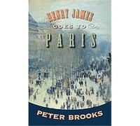 Henry James Goes To Paris