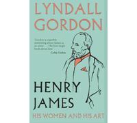 Henry James: His Women and His Art