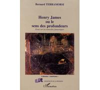 Henry james ou le sens des profondeurs