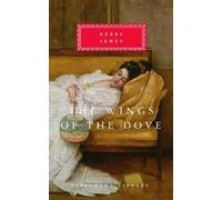 Henry James The Wings of the Dove (Relié) Everyman's Library Classics Series