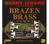 Henry Jerome & His Orchestra Brazen Brass: Four Complete Albums (CD) Album