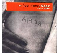 Henry, Joe - Scar