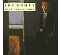 Henry, Joe - Short Man's Room