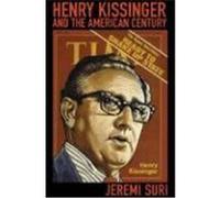 Henry Kissinger And The American Century