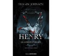 Henry - Le garçon homard Sylvain Johnson (Auteur)