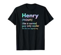 Henry Like A Normal Guy Only Cooler Legend King Prénom T-Shirt
