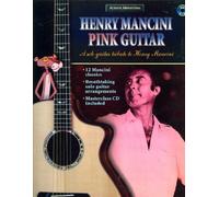 Henry Mancini Pink Guitar: A Solo Guitar Tribute to Henry Mancini