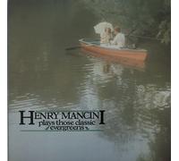 Henry Mancini - Plays Those Classic Evergreens