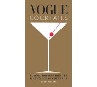 Henry Mcnulty – Vogue Cocktails: Classic drinks from the golden age of cocktails – Relié