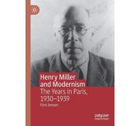 Henry Miller And Modernism