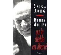 Henry miller ou le diable en liberte - Erica Jong - Grasset - broché - Livre