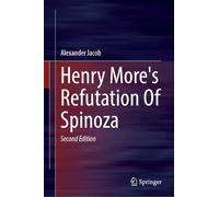Henry More's Refutation Of Spinoza