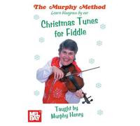 Henry Murphy The Murphy Method Christmas Tunes For Fiddle Violin Dvd