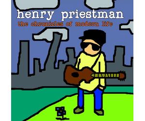 Henry Priestman - The Chronicles of Modern Life