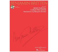 Henry Purcell: 12 Selected Songs: Realizations By Benjamin Britten High Voice [With Cd (Audio)]