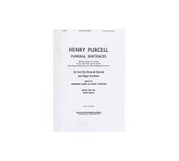 Henry Purcell: Funeral Sentences. Partitions pour SATB, Accompagnement Orgue